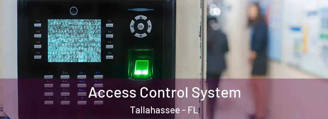 Access Control System Tallahassee - FL