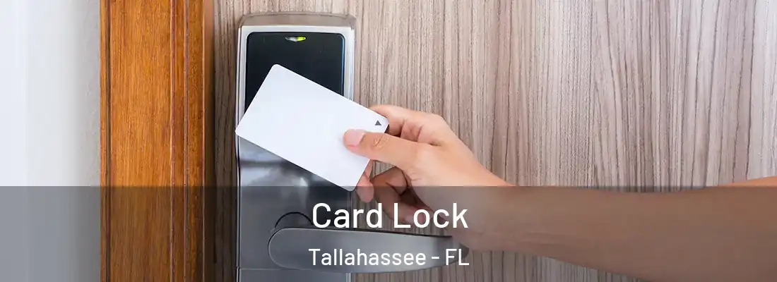Card Lock Tallahassee - FL