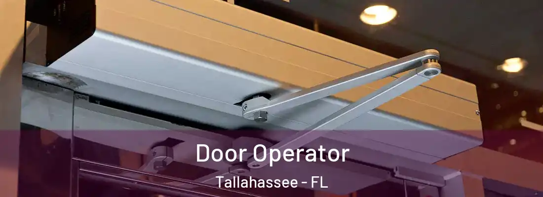 Door Operator Tallahassee - FL