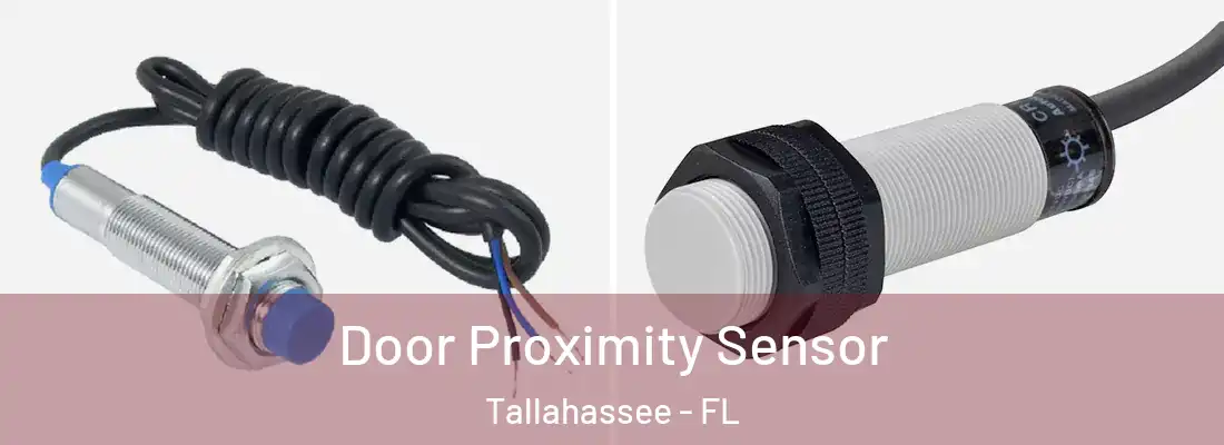 Door Proximity Sensor Tallahassee - FL