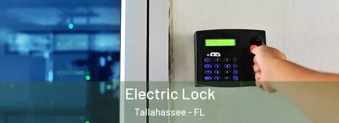 Electric Lock Tallahassee - FL