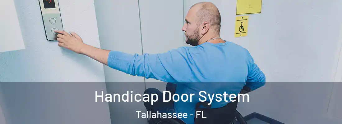 Handicap Door System Tallahassee - FL