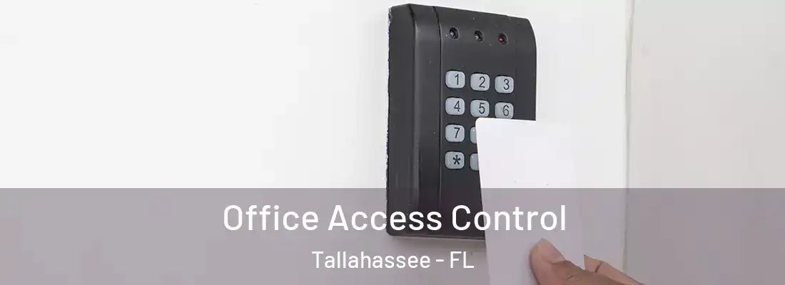 Office Access Control Tallahassee - FL