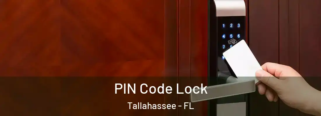 PIN Code Lock Tallahassee - FL