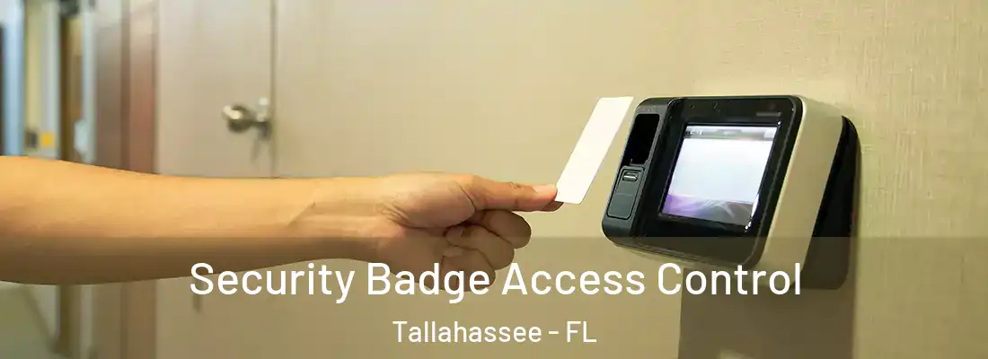 Security Badge Access Control Tallahassee - FL
