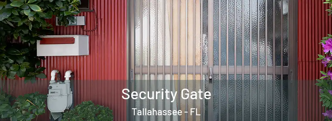Security Gate Tallahassee - FL