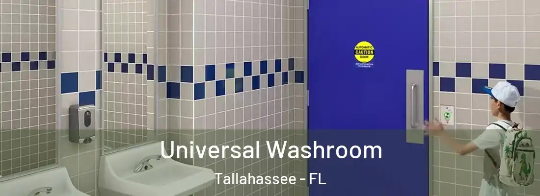 Universal Washroom Tallahassee - FL